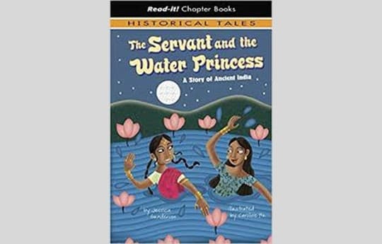 The Servant and the Water Princess: A Story of Ancient India