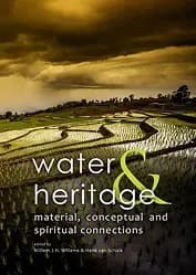 Water & Heritage: Material, conceptual and spiritual connections
